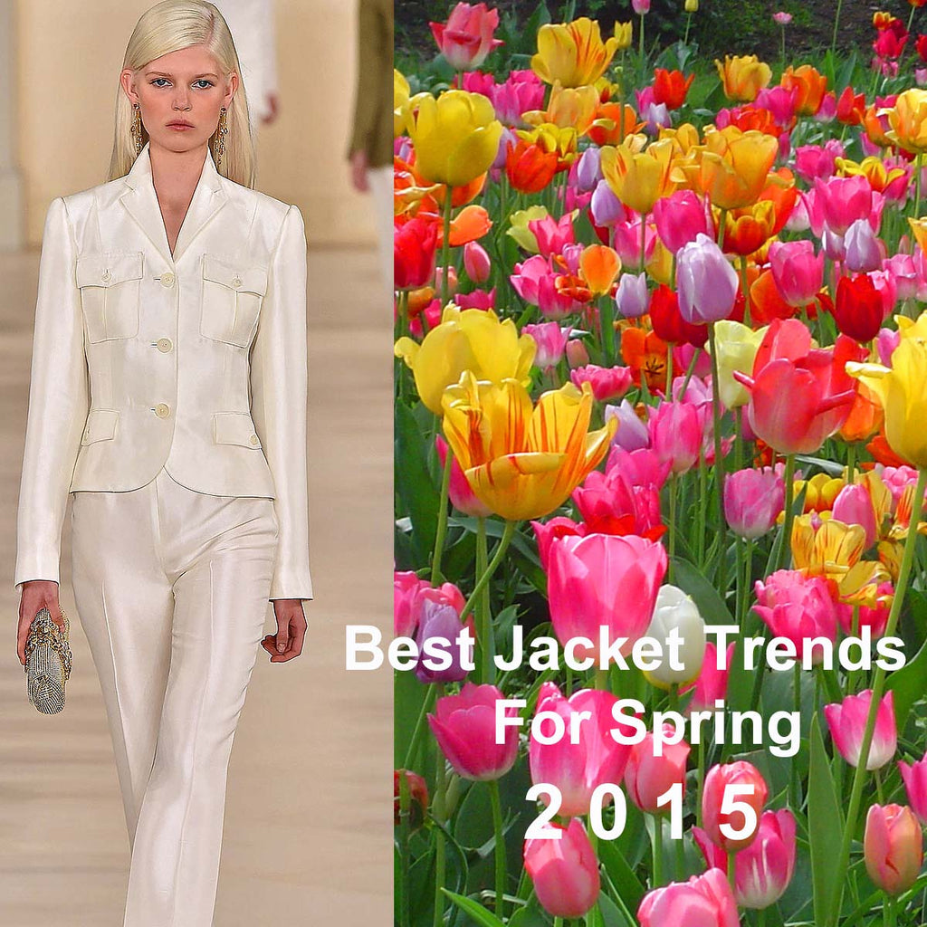 Best Jacket Trends for Spring 2015 - Just Style LA