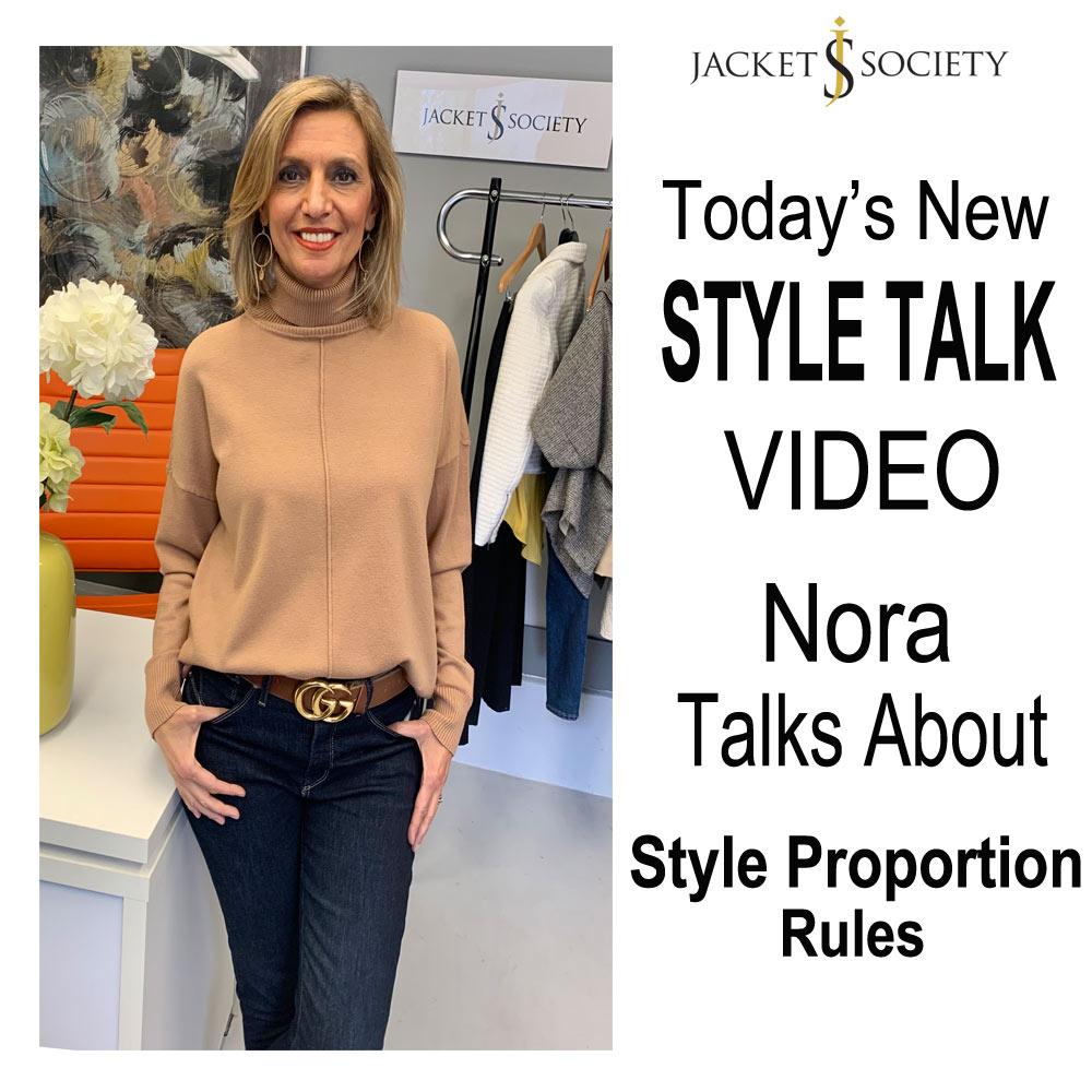Style Talk With Nora Fashion And Style Proportion Tips - Just Style LA