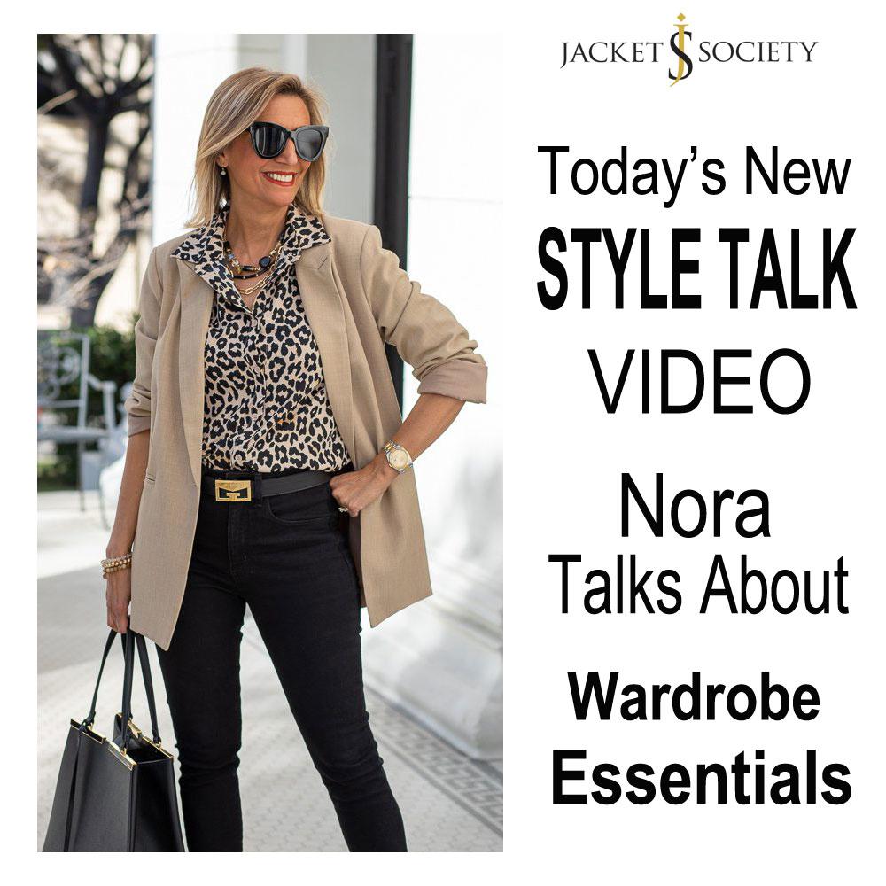 Style Talk With Nora Women's Wardrobe Essentials Worth A Splurge - Just Style LA